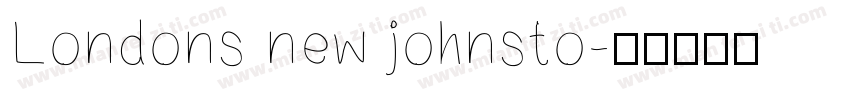 Londons new johnsto字体转换